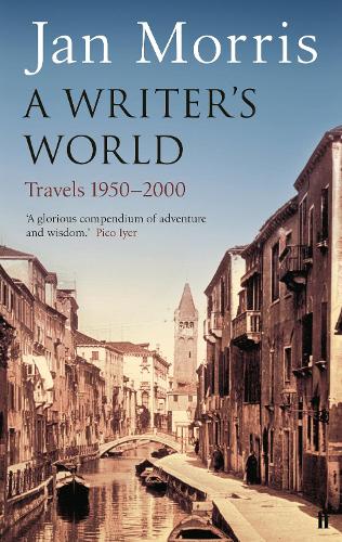 Бумажная книга «A Writer's World», автор Ян Моррис - фото №1