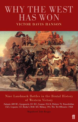 Бумажная книга «Why the West has Won», автор Виктор Дэвис Хэнсон - фото №1