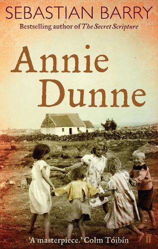 Паперова книга «Annie Dunne», автор Себастіан Баррі - фото №1