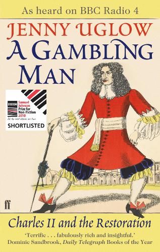 Паперова книга «A Gambling Man: Charles II and the Restoration», автор Дженні Углов - фото №1