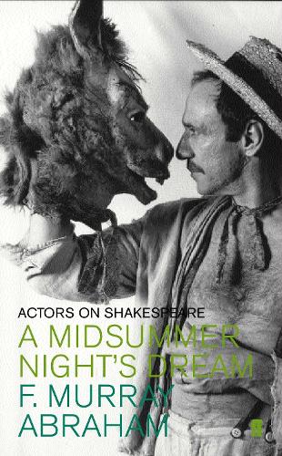 Паперова книга «A Midsummer Night's Dream: Actors on Shakespeare», автор Ф. Мюррей Абрахам - фото №1