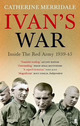 Бумажная книга «Ivan's War: The Red Army at War 1939-45», автор Кэтрин Мерридейл - фото №1
