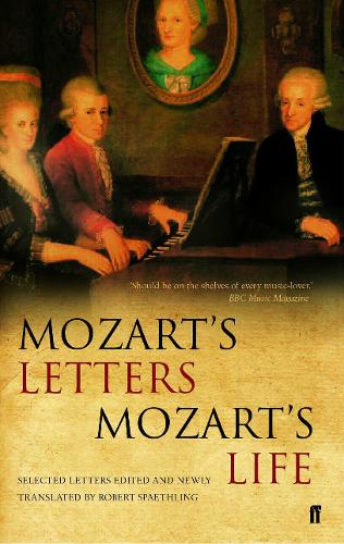 Бумажная книга «Mozart's Letters, Mozart's Life», автор Роберт Шпетлинг - фото №1