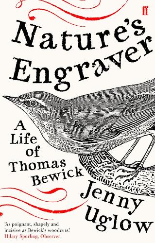 Бумажная книга «Nature's Engraver: A Life of Thomas Bewick», автор Дженни Углоу - фото №1
