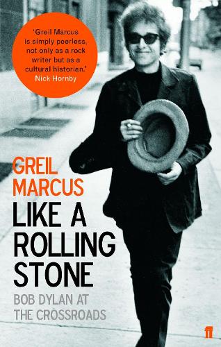 Бумажная книга «Like a Rolling Stone: Bob Dylan at the Crossroads», автор Грейл Маркус - фото №1