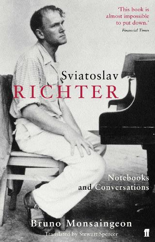 Паперова книга «Sviatoslav Richter: Notebooks and Conversations», автор Бруно Монсанжон - фото №1