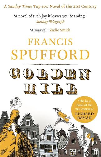 Бумажная книга «Golden Hill», автор Фрэнсис Спаффорд - фото №1