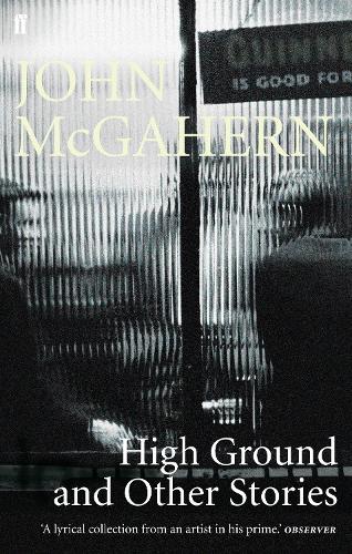 Бумажная книга «High Ground: and Other Stories», автор Джон МакГахерн - фото №1
