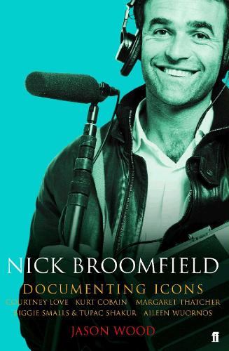 Бумажная книга «Nick Broomfield: Adventures in the Documentary Trade», автор Джейсон Вуд - фото №1