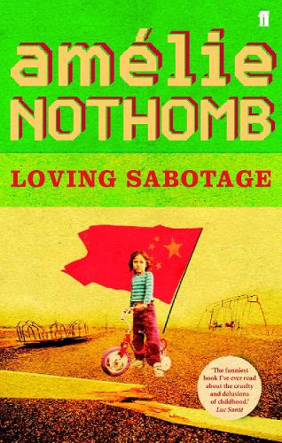 Бумажная книга «Loving Sabotage», автор Амели Нотомб - фото №1