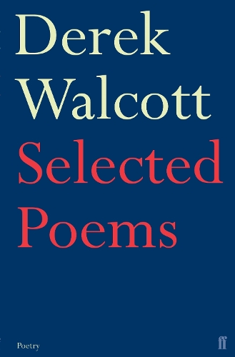 Бумажная книга «Selected Poems of Derek Walcott», автор Дерек Уолкотт Эстейт - фото №1