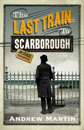Бумажная книга «The Last Train to Scarborough», автор Эндрю Мартин - фото №1