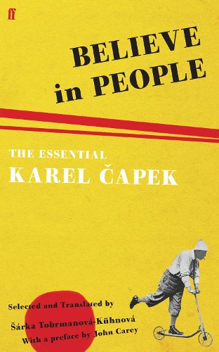 Бумажная книга «Believe in People: The Essential Karel Capek», автор Карел Чапек - фото №1