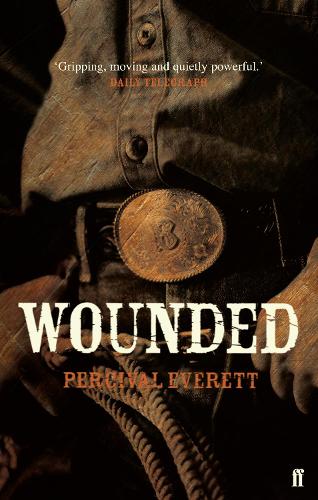 Паперова книга «Wounded», автор Персіваль Еверетт - фото №1
