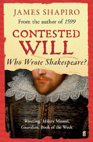 Бумажная книга «Contested Will: Who Wrote Shakespeare ?», автор Джеймс Шапиро - фото №1
