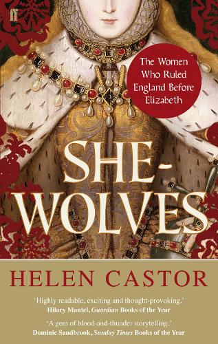 Бумажная книга «She-Wolves: The Women Who Ruled England Before Elizabeth», автор Хелен Кастор - фото №1