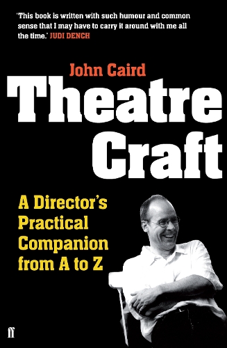 Бумажная книга «Theatre Craft: A Director's Practical Companion from A to Z», автор Джон Кэйрд - фото №1