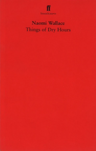 Паперова книга «Things of Dry Hours», автор Наомі Воллес - фото №1