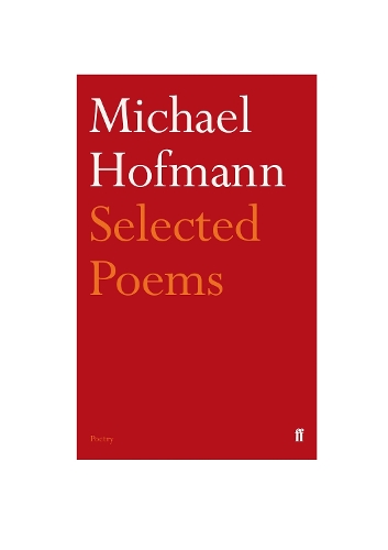 Бумажная книга «Selected Poems», автор Майкл Хофманн - фото №1