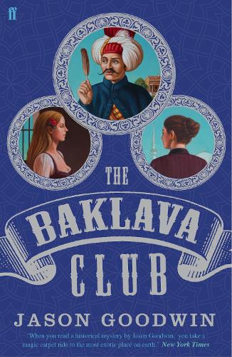 Паперова книга «The Baklava Club», автор Джейсон Гудвін - фото №1