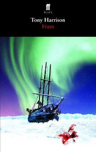 Бумажная книга «Fram», автор Тони Харрисон - фото №1