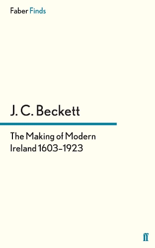Бумажная книга «The Making of Modern Ireland 1603-1923», автор Дж. К. Бекетт - фото №1