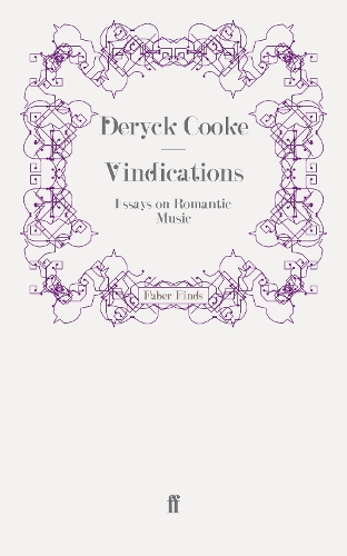 Бумажная книга «Vindications: Essays on Romantic Music», автор Дерик Кук - фото №1