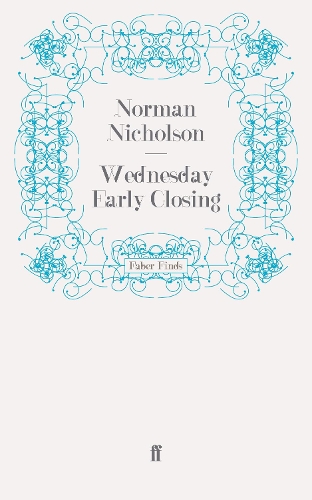 Паперова книга «Wednesday Early Closing», автор Норман Ніколсон - фото №1