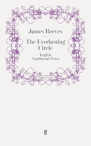 Бумажная книга «The Everlasting Circle: English Traditional Verse», автор Джеймс Ривз - фото №1