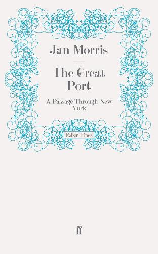 Паперова книга «The Great Port: A Passage Through New York», автор Ян Морріс - фото №1