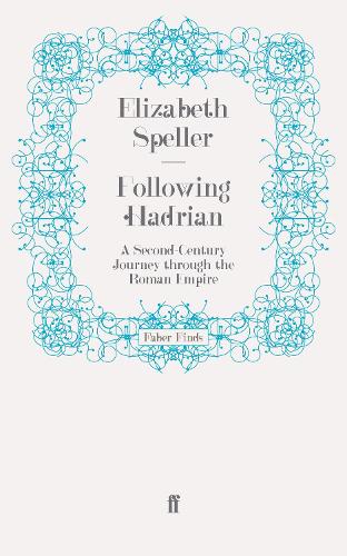 Бумажная книга «Following Hadrian: A Second-Century Journey through the Roman Empire», автор Элизабет Спеллер - фото №1