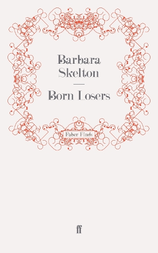 Паперова книга «Born Losers», автор Барбара Скелтон - фото №1