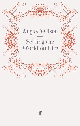 Паперова книга «Setting the World on Fire», автор Ангус Вілсон - фото №1