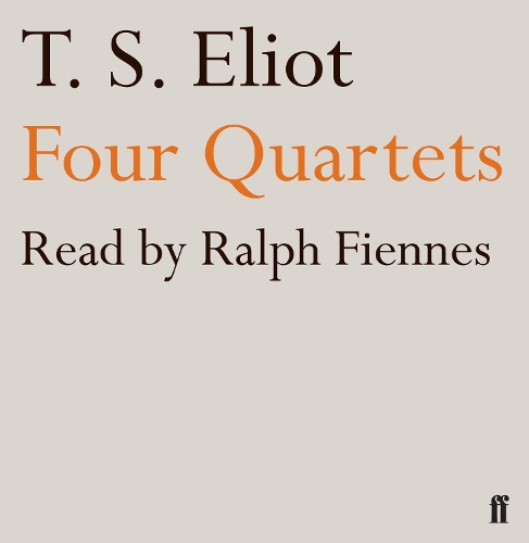Аудиокнига «Four Quartets: read by Ralph Fiennes», автор Томас Элиот - фото №1