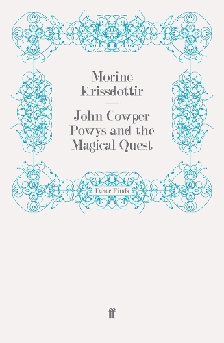 Бумажная книга «John Cowper Powys and the Magical Quest», автор Морин Крисдоттир - фото №1