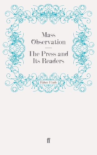 Бумажная книга «The Press and Its Readers», автор Mass Observation - фото №1