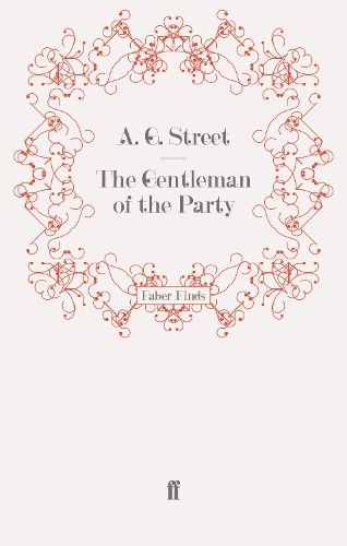 Бумажная книга «The Gentleman of the Party», автор А. Г. Стрит - фото №1