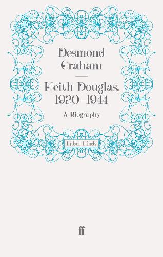 Паперова книга «Keith Douglas, 1920-1944: A Biography», автор Дезмонд Грем - фото №1
