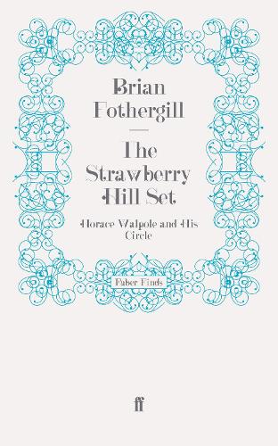 Бумажная книга «The Strawberry Hill Set: Horace Walpole and His Circle», автор Брайан Фотергилл - фото №1