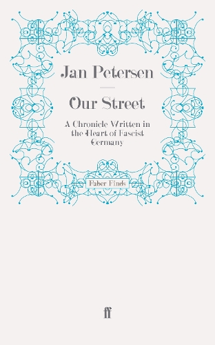 Бумажная книга «Our Street: A Chronicle Written in the Heart of Fascist Germany», автор Ян Петерсен - фото №1