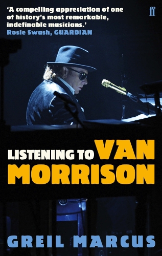 Паперова книга «Listening to Van Morrison», автор Грейл Маркус - фото №1