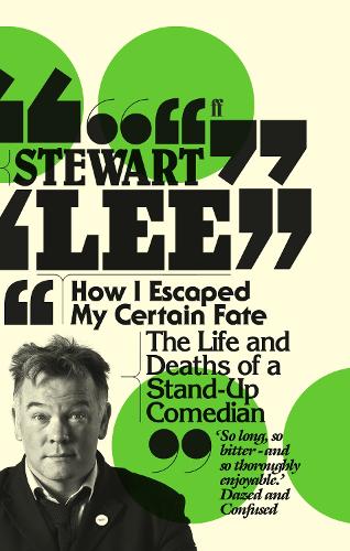 Бумажная книга «How I Escaped My Certain Fate», автор Стюарт Ли - фото №1