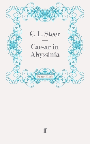 Бумажная книга «Caesar in Abyssinia», автор Г. Л. Стир - фото №1