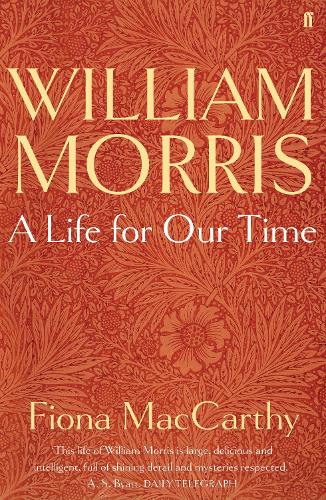Бумажная книга «William Morris: A Life for Our Time», автор Фиона Маккарти - фото №1
