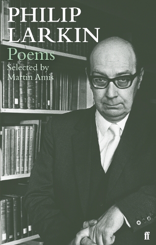 Бумажная книга «Philip Larkin Poems: Selected by Martin Amis», автор Филип Ларкин - фото №1
