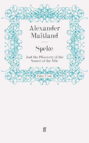Бумажная книга «Speke: And the Discovery of the Source of the Nile», автор Александр Мейтленд - фото №1