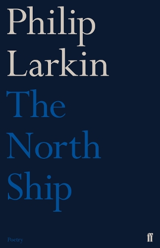 Бумажная книга «The North Ship», автор Филип Ларкин - фото №1