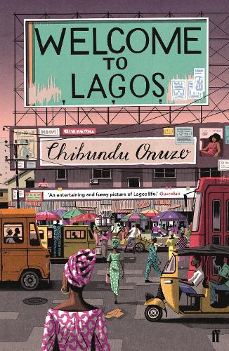 Бумажная книга «Welcome to Lagos», автор Чибунду Онузо - фото №1