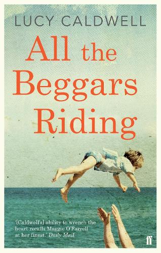 Паперова книга «All the Beggars Riding», автор Люсі Колдуелл - фото №1