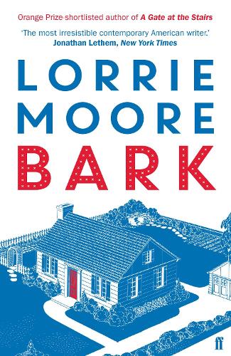 Паперова книга «Bark: 'Pretty much 100% brilliant.' The Times», автор Лоррі Мур - фото №1